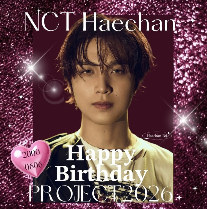 HAECHAN Birthday Project 2026 – センイルJAPAN | 実績5,000件超